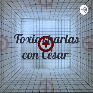 Toxicharlas con César