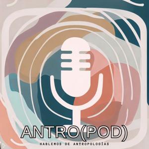 Antro(Pod)