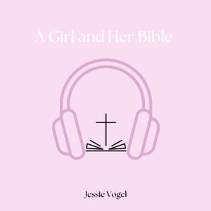 A Girl and Her Bible