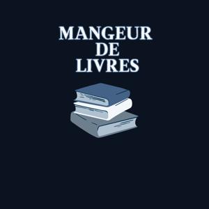 MANGEUR DE LIVRES