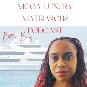 Mega Luxury Matriarchs