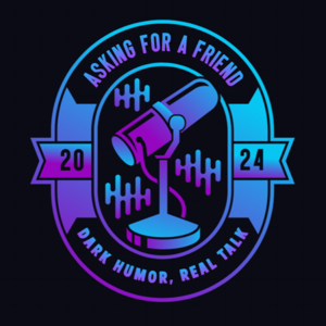 Asking For A Friend - Official