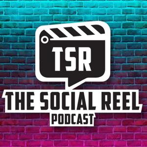 The Social Reel Podcast