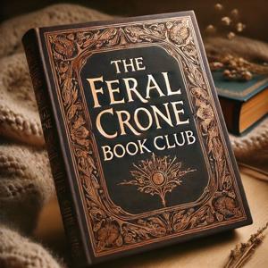 The Feral Crone Book Club