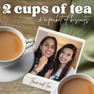 2 Cups of Tea and a Packet of Biscuits