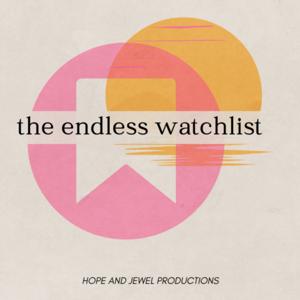 The Endless Watchlist