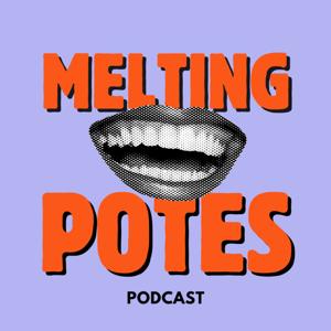 Melting Potes