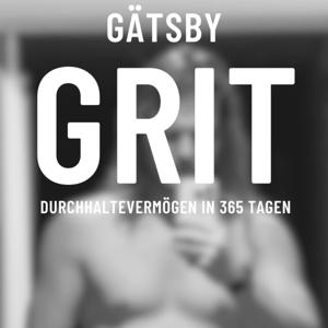 GRIT - Durchhaltevermögen in 365 Tagen