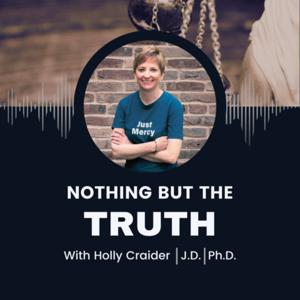 Nothing But The Truth Podcast with Holly Craider