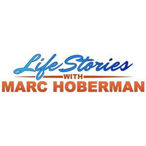 Life Stories with Marc Hoberman