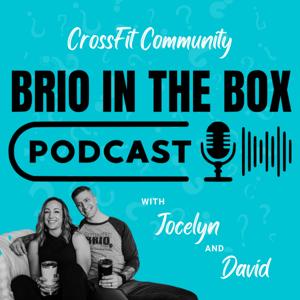 BRIO in the Box Podcast