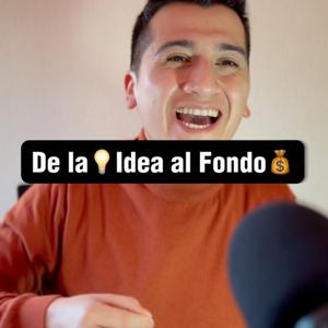 De la Idea al Fondo, con Nico Jara