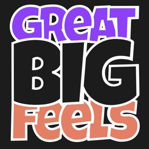 Great Big Feels