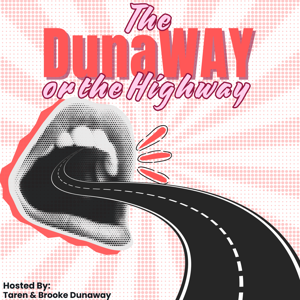 The Dunaway or the Highway