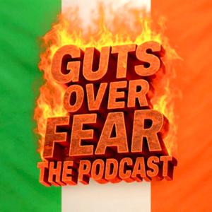 Guts Over Fear ThePodcast