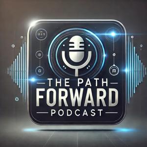 The Path Forward