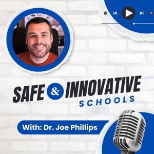 Safe and Innovative Schools