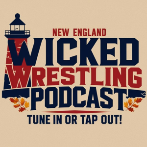 Wicked Wrestling Podcast