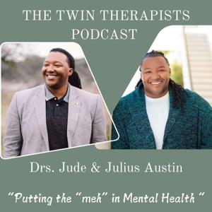 The Twin Therapists Podcast
