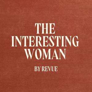 The Interesting Woman by REVUE