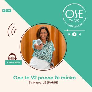 OSE ta V2 passe le micro 🎙️Le podcast qui t'inspire à réinventer ta carrière sans te sacrifier ✨