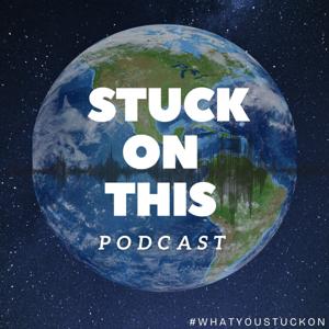 StuckOnThisPodcast