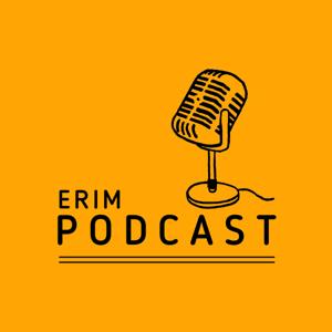 Erim Podcast