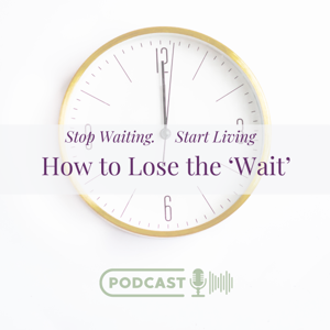 community – How to Lose the 'WAIT'