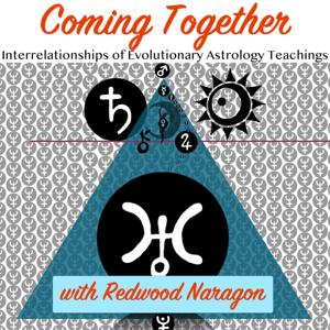 Coming Together: Interrelationships of Evolutionary Astrology Teachings