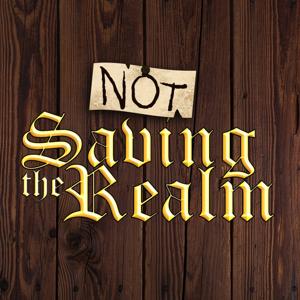 Not Saving the Realm