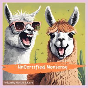 UnCertified Nonsense