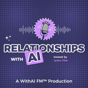 Relationships WithAI™