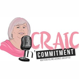 Craic 'n' Commitment: Northern Ireland Weddings Unscripted