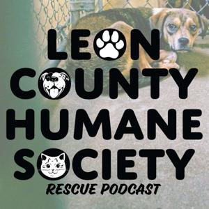 Leon County Humane Society Rescue Podcast