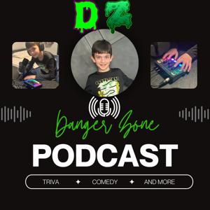 Danger Zone Podcast