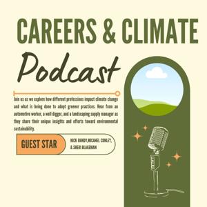 Careers and Climate: Jobs Impacting Environmental Wellness