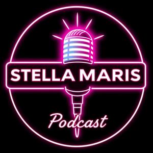 The Stella Maris Podcast with Sha Blyss
