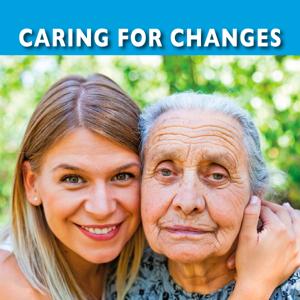 Caring for Changes