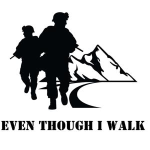 Even Though I Walk