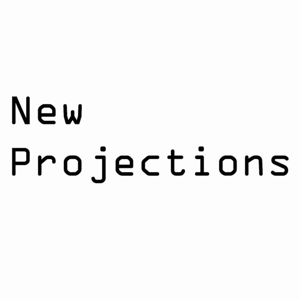 New Projections