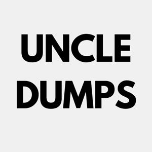 UNCLE DUMPS