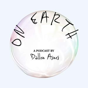 Dallon On Earth Podcast