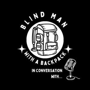 Blind Man with a Backpack in conversation with…