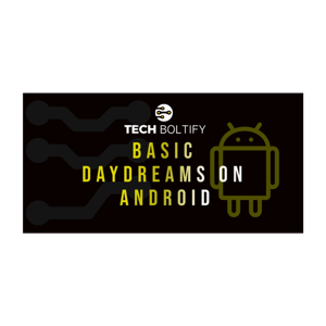 Basic Daydreams spy app for Android