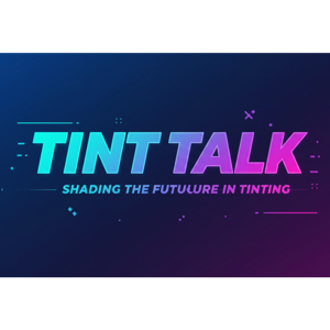 Tint Talk: Shading the Future