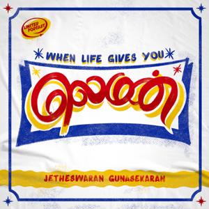 Lemon - A Slice of Life Tamil Podcast