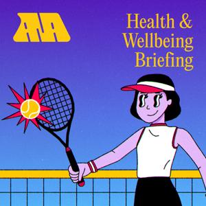 Ana’s Health & Wellbeing Briefing