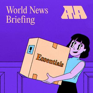 Ana’s World News & Economy Briefing