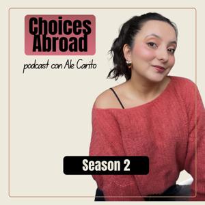 CHOICES ABROAD