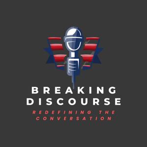 Breaking Discourse Podcast